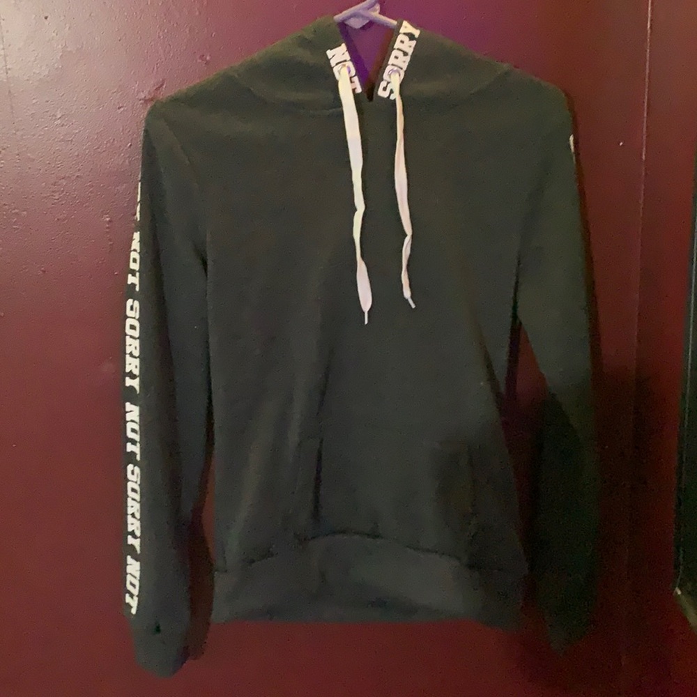 “Sorry not sorry” sweatshirt